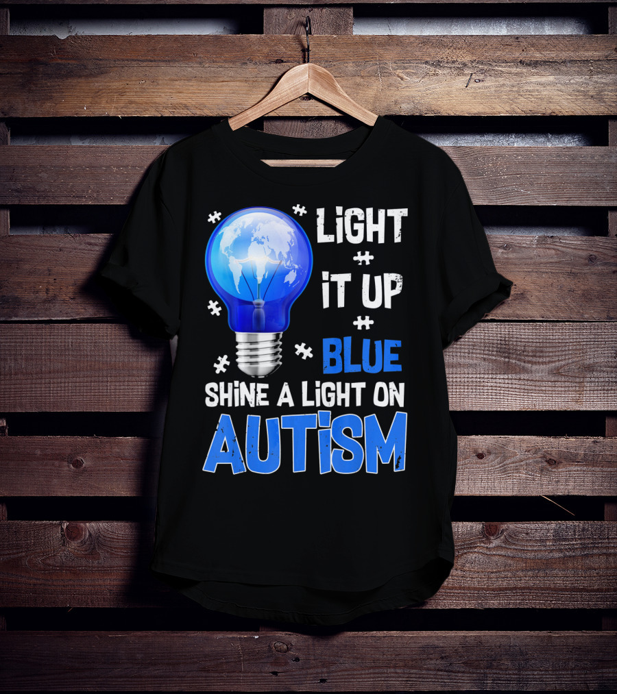 Light It Up Blue Shine A Light On Autism Light Bulb World Map T-Shirt