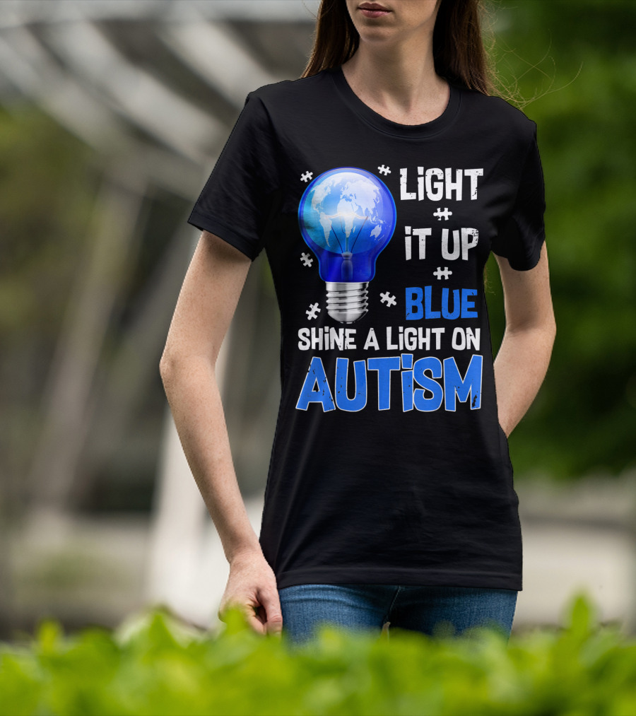 Light It Up Blue Shine A Light On Autism Light Bulb World Map T-Shirt
