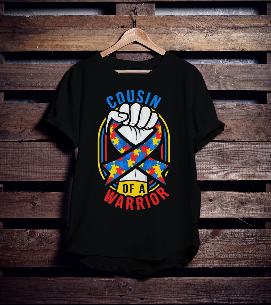 Cousin Of A Warrior Autism Awareness Puzzle Ribbon Fist T-Shirt