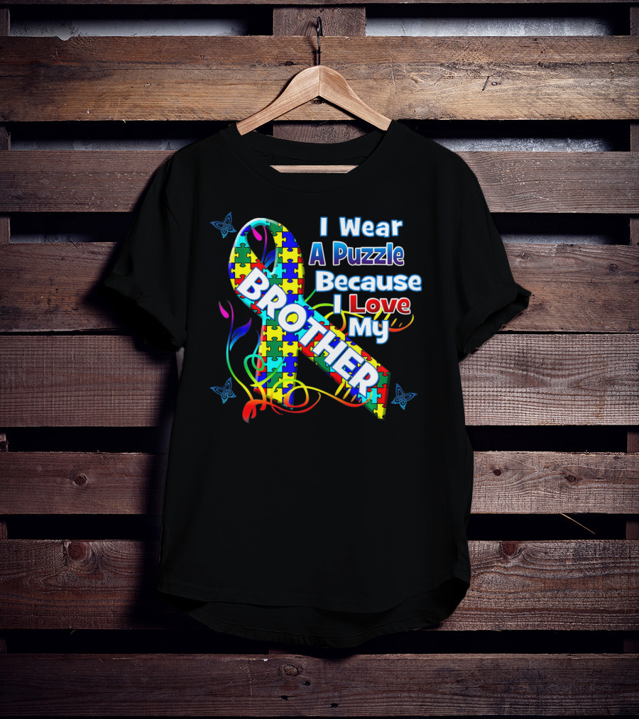 Autism Awareness I Wear A Puzzle Because I Love My Brother T-Shirt