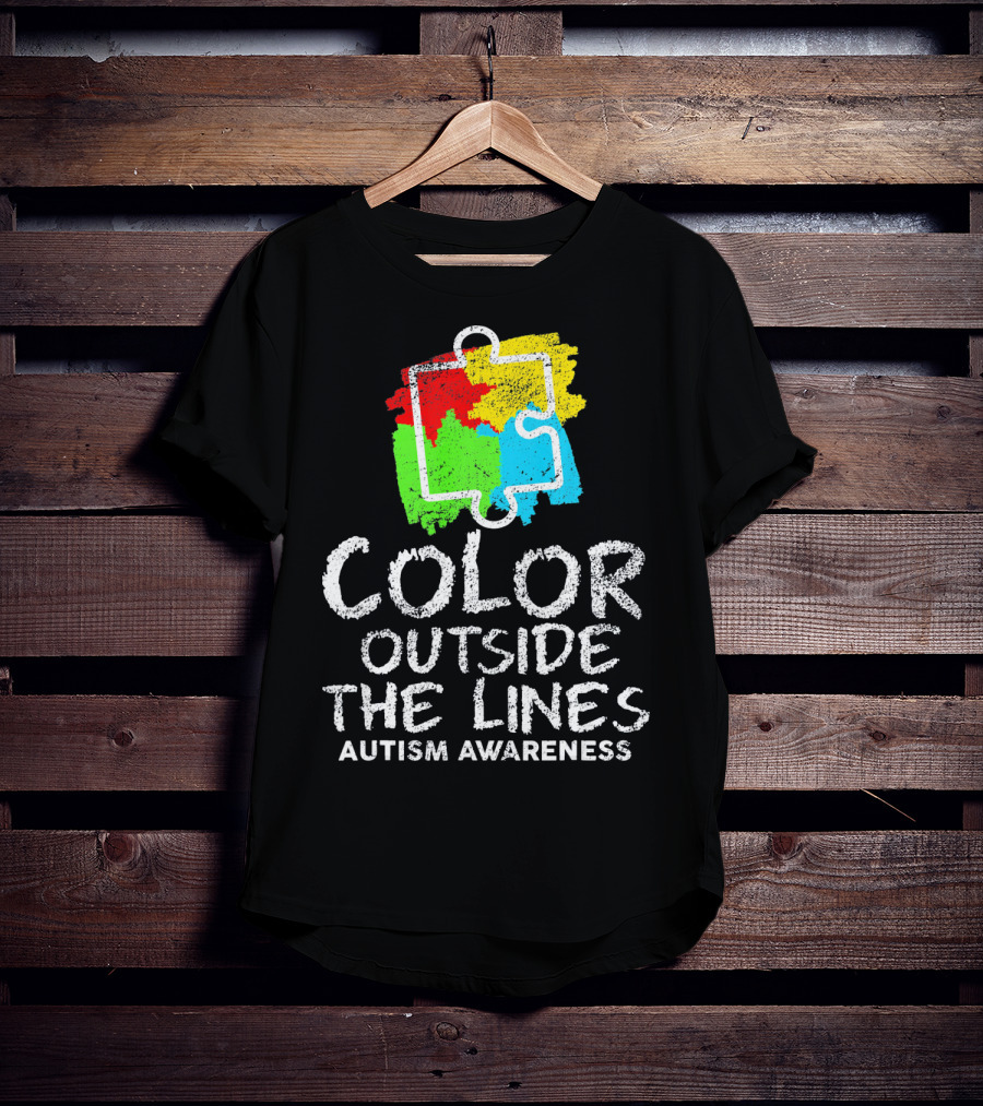 Color Outside The Lines Autism Awareness Puzzle Piece Colors T-Shirt