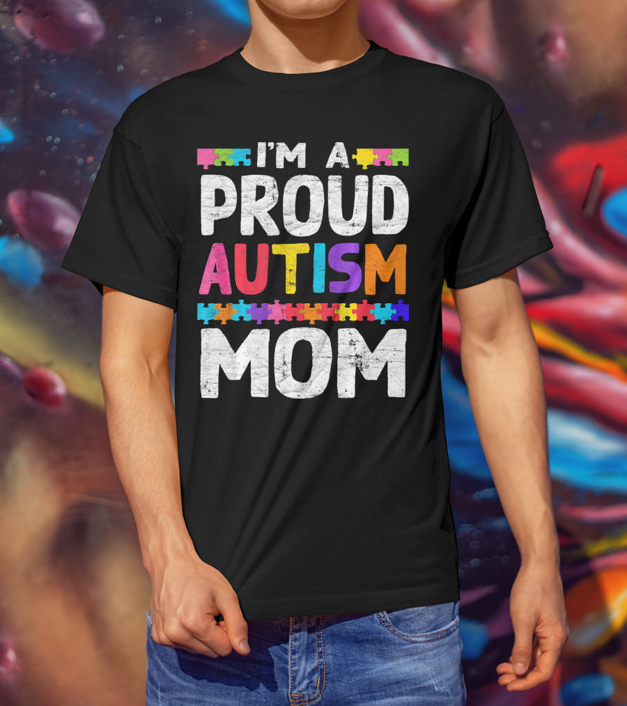 I'm A Proud Autism Mom Autism Awareness Puzzle T-Shirt