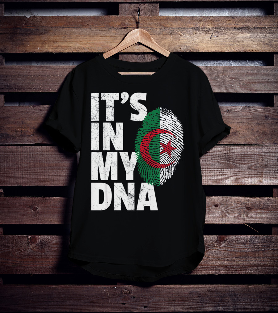 IT'S IN MY DNA Algerian Algeria Flag Fingerprint T-Shirt
