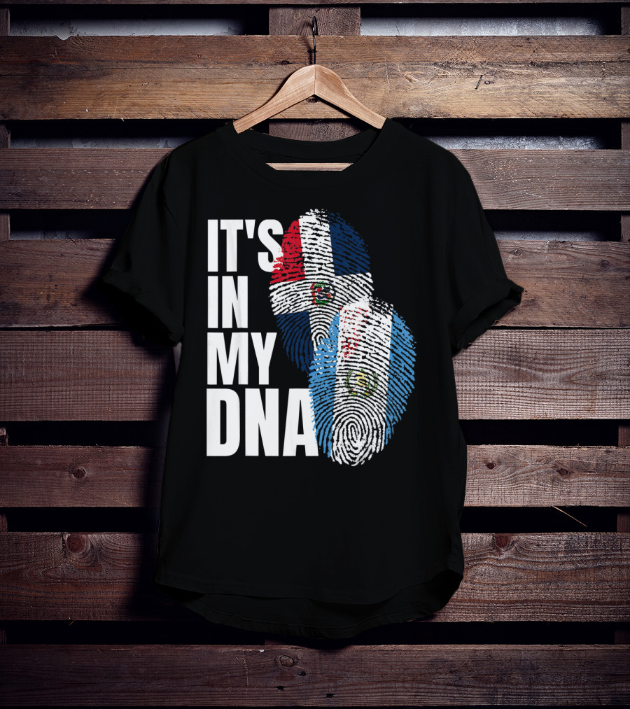 It's In My DNA Guatemalan And Dominican Mix Flag Fingerprints T-Shirt