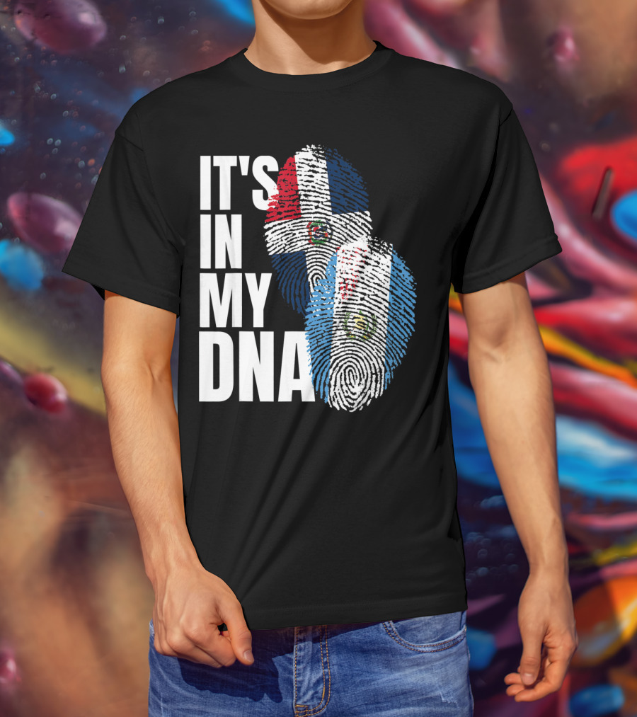It's In My DNA Guatemalan And Dominican Mix Flag Fingerprints T-Shirt
