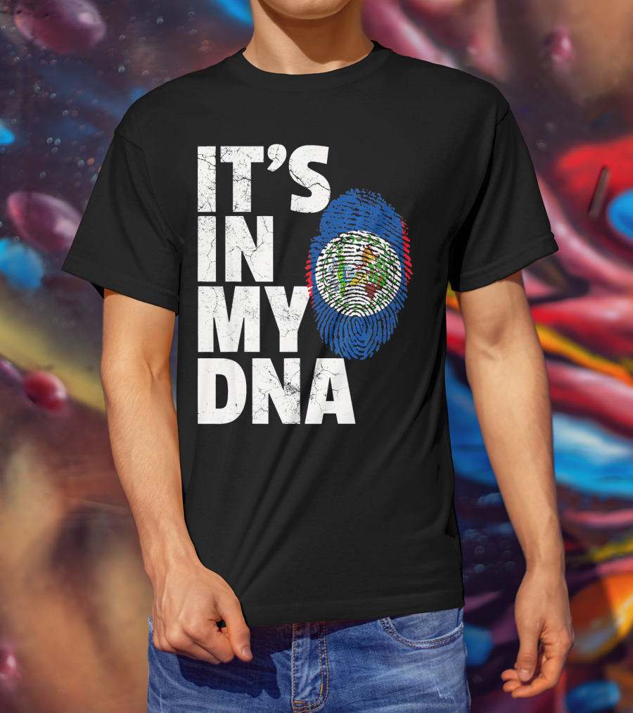 IT'S IN MY DNA Belize Flag Fingerprint T-Shirt