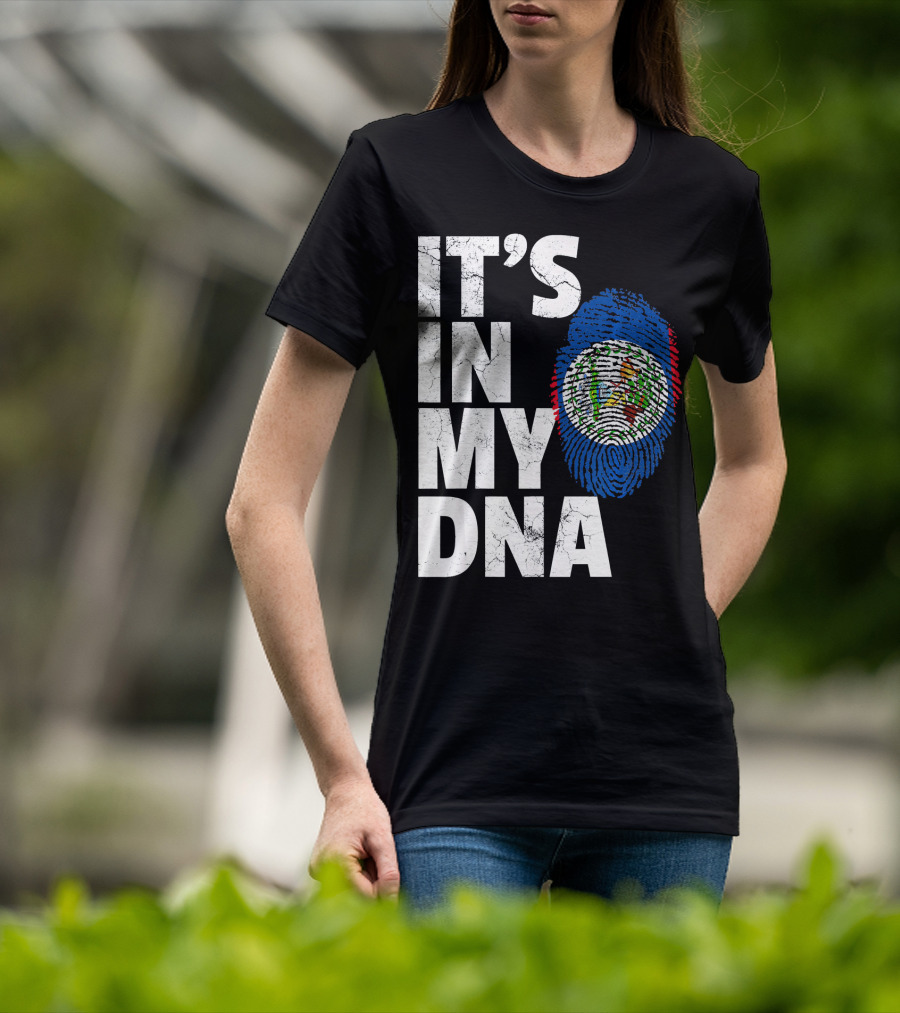 IT'S IN MY DNA Belize Flag Fingerprint T-Shirt