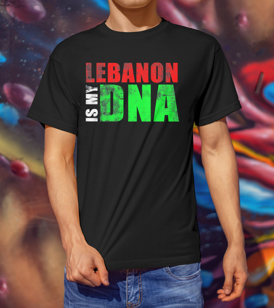 Lebanon Is My DNA Lebanese Flag Colors T-Shirt