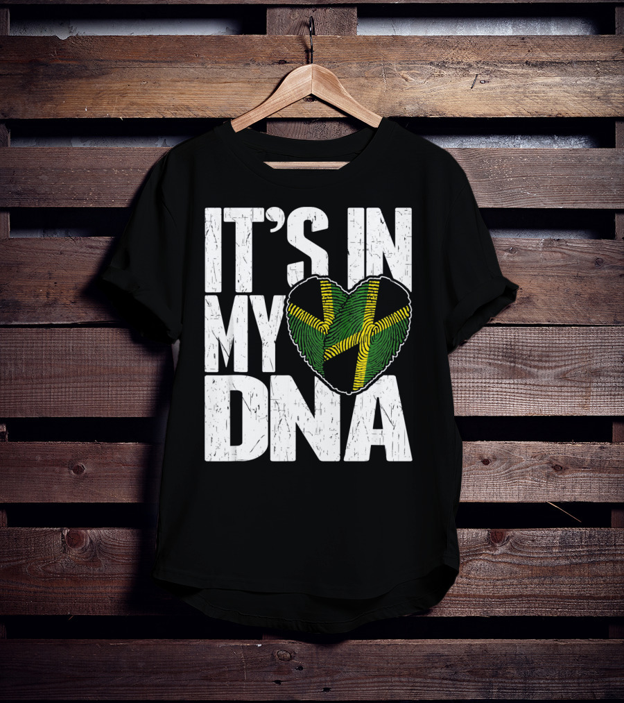 IT'S IN MY DNA Jamaican Flag Heart T-Shirt