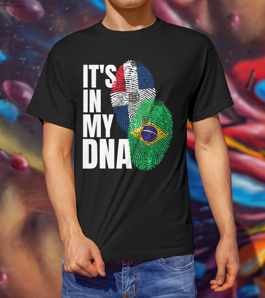 It's In My DNA Brazilian And Dominican Flag Mix T-Shirt