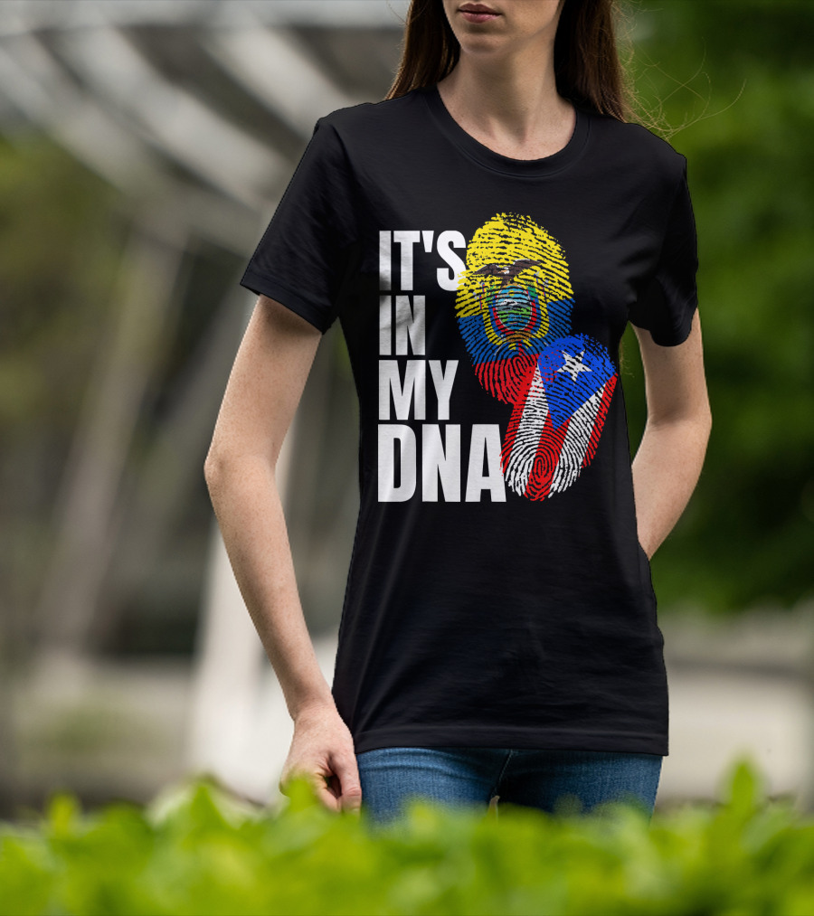 IT'S IN MY DNA Ecuadorian And Puerto Rican Flag Mix T-Shirt