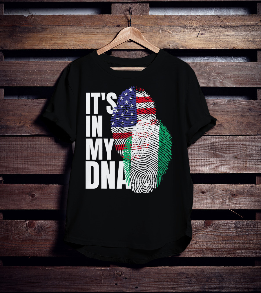IT'S IN MY DNA American And Nigerian Mix Heritage T-Shirt