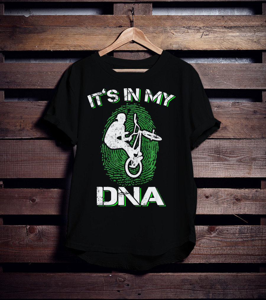 It's In My DNA BMX Trick BMX Bike T-Shirt