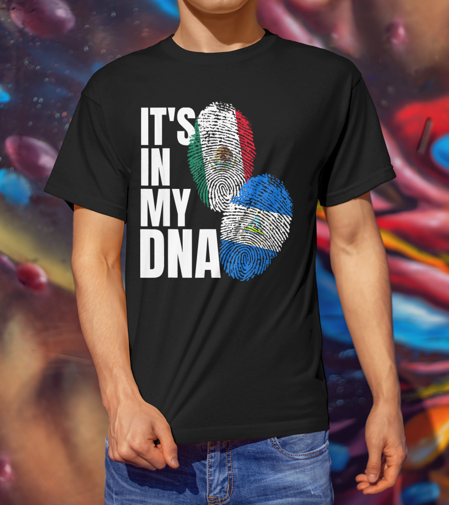 IT'S IN MY DNA Nicaraguan Mexican Flag Heritage T-Shirt