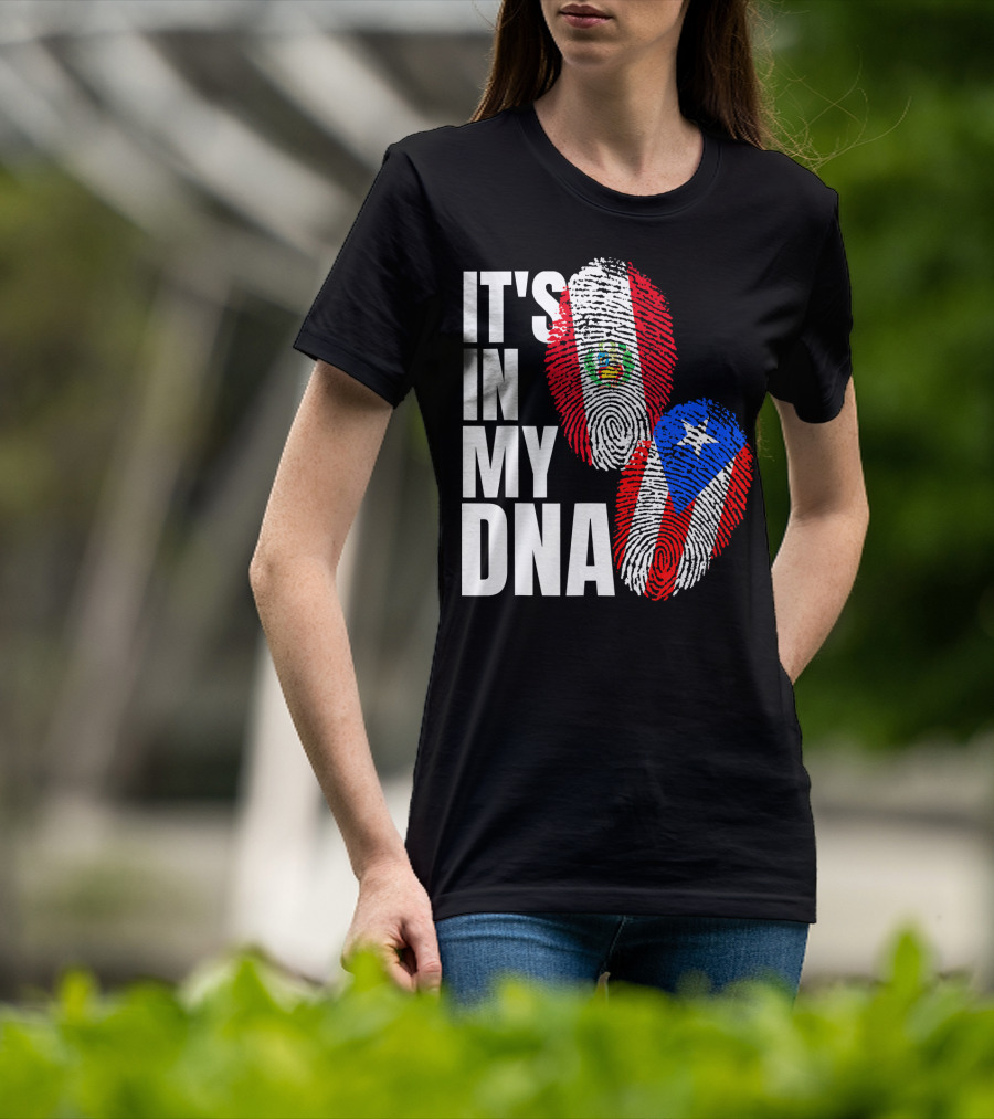 It's In My DNA Peruvian And Puerto Rican Flag Heritage T-Shirt