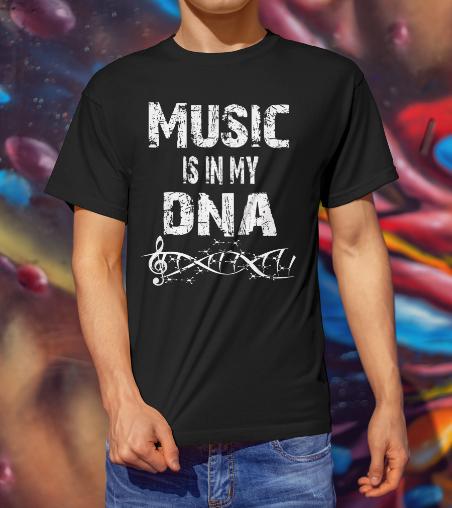 Music Is In My DNA With Musical Treble Clef And DNA Strand T-Shirt