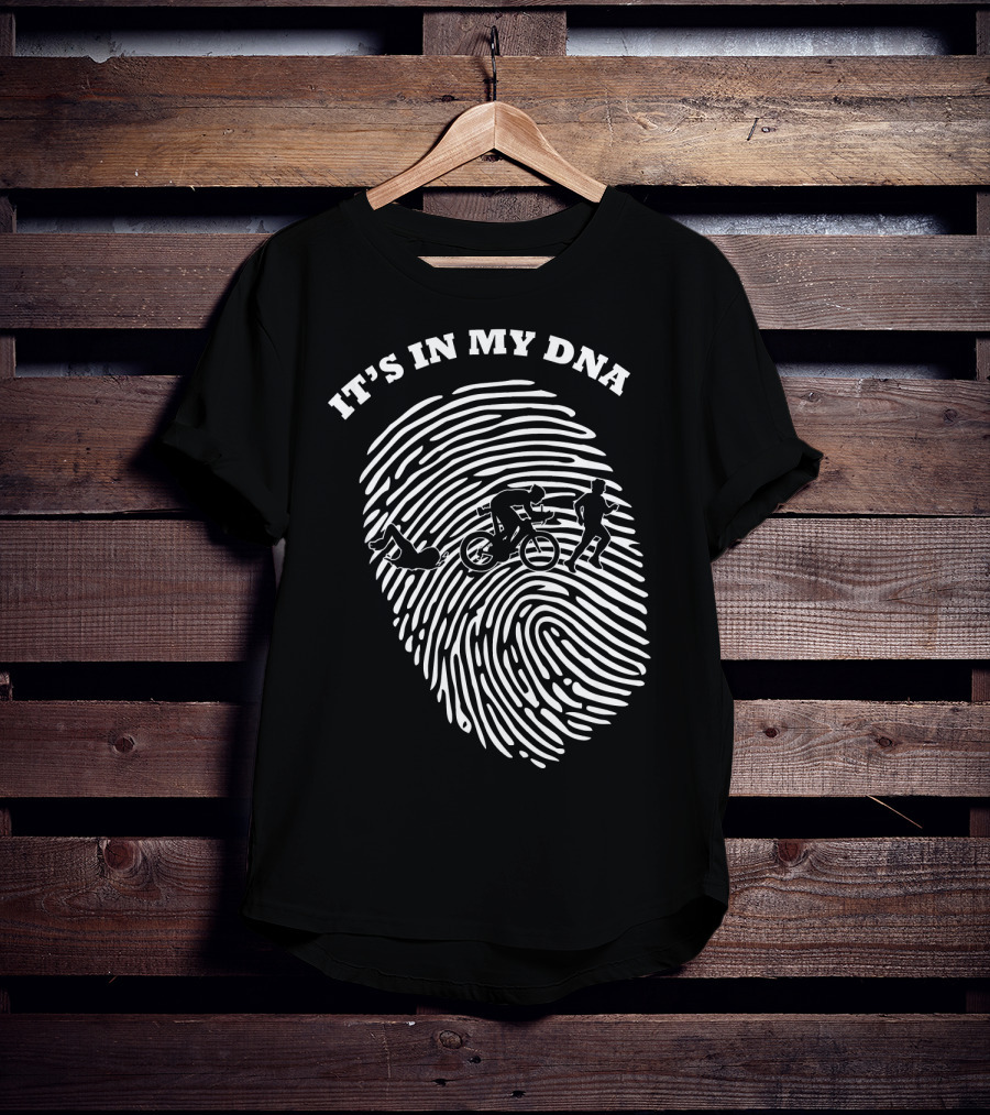 IT'S IN MY DNA Triathlon Triathlete Fingerprint Swim Bike Run T-Shirt
