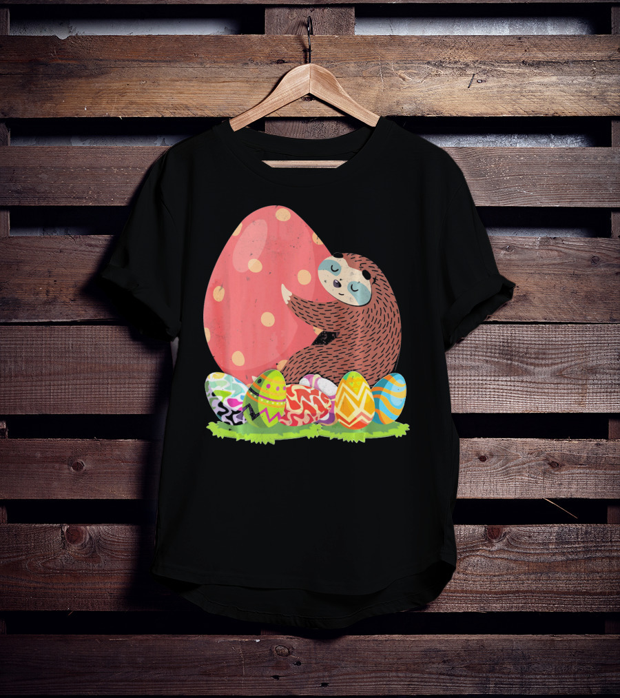 Girls Sloth Easter Women Funny Easter Egg Hug T-Shirt