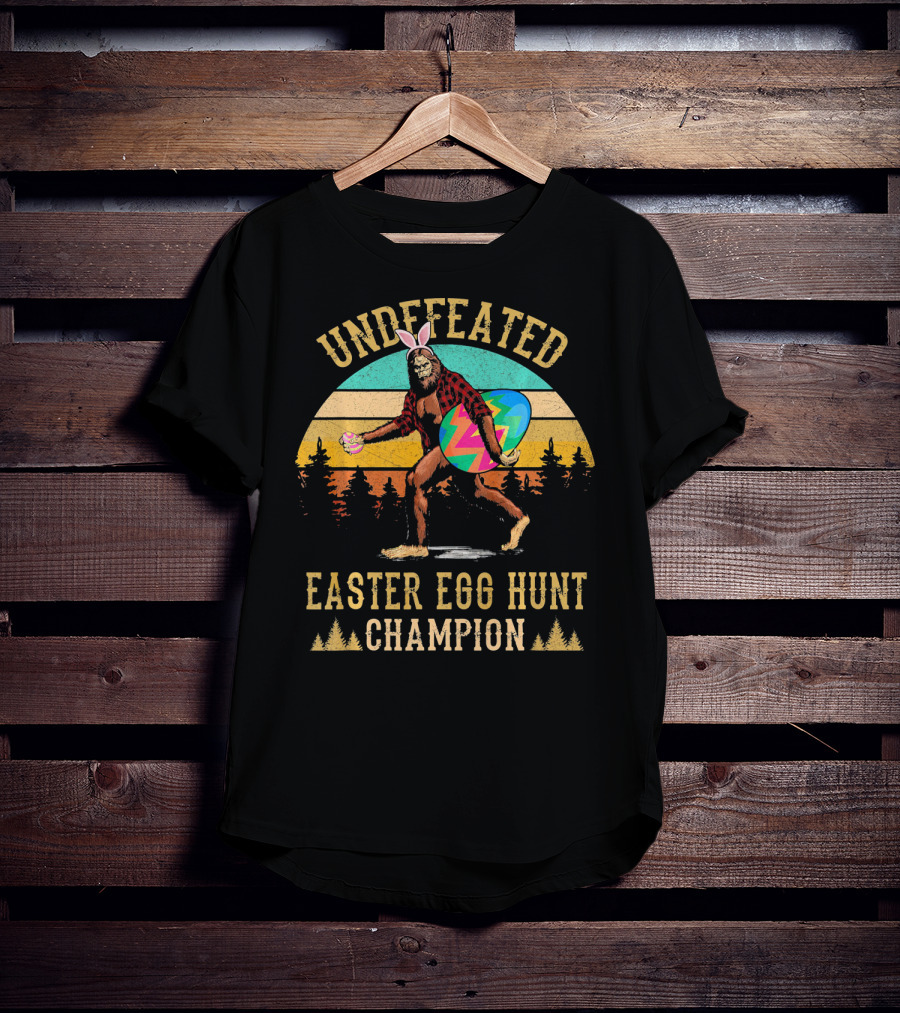 Undefeated Easter Egg Hunt Champion Bigfoot With Bunny Ears And Colorful Egg T-Shirt