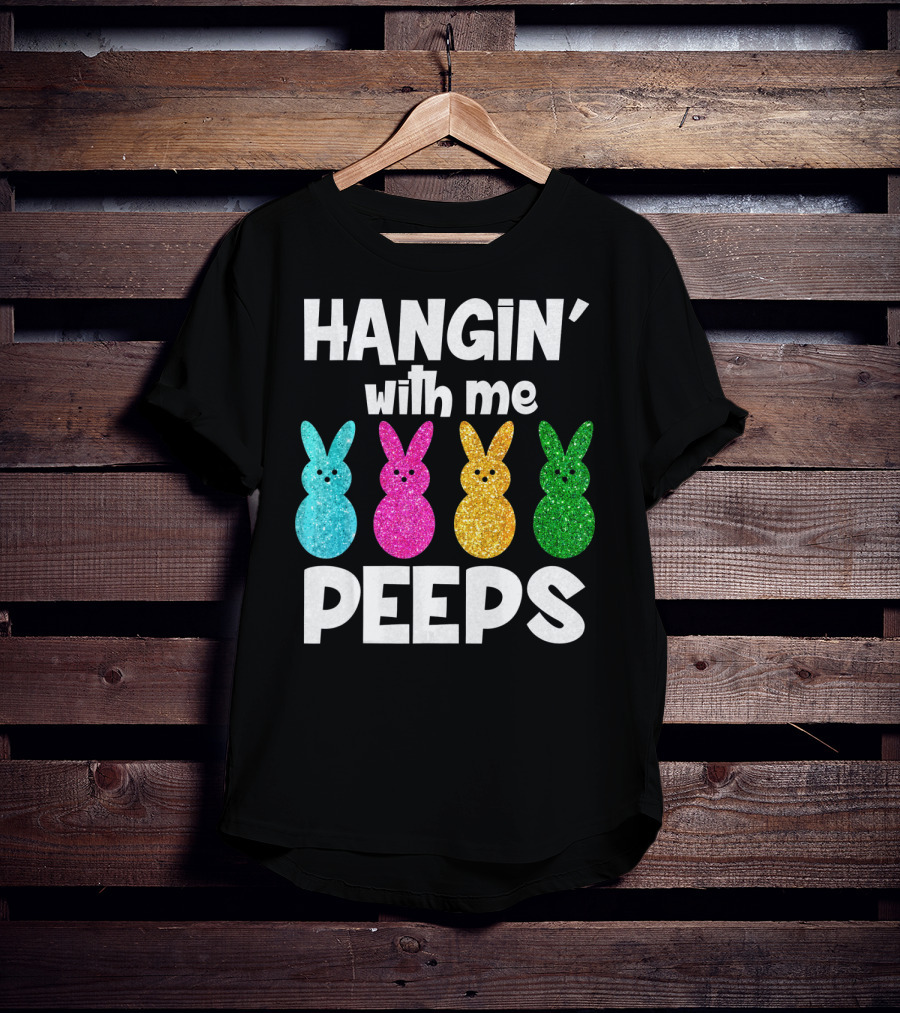 Hanging With My Peeps Glittery Colorful Bunnies T-Shirt