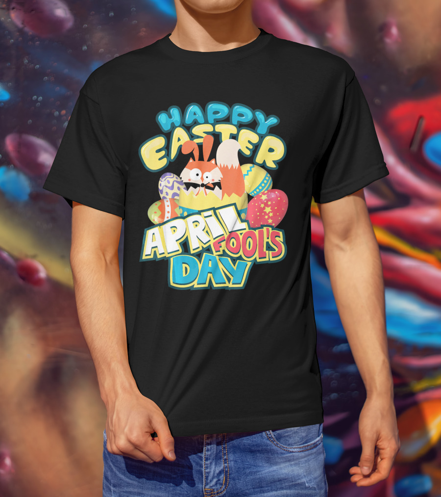 Happy Easter April Fool's Day Funny Egg And Bunny T-Shirt
