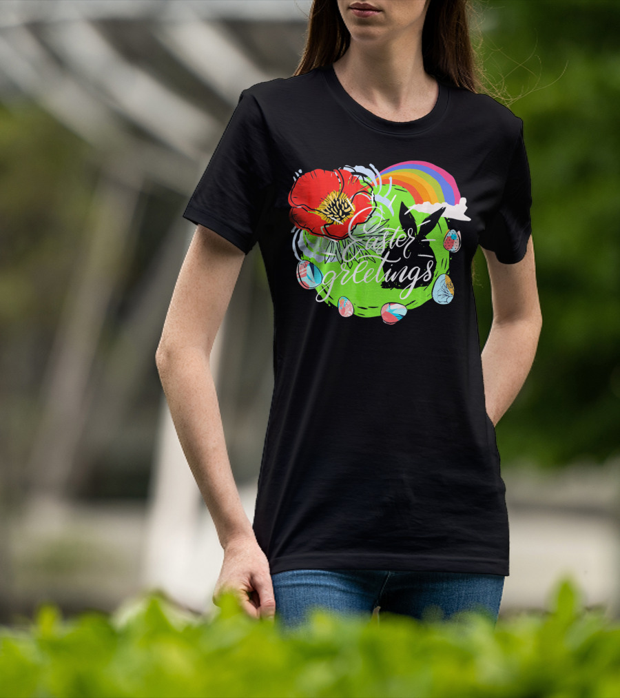 Easter Greetings Rainbow Bunny Eggs Poppy T-Shirt