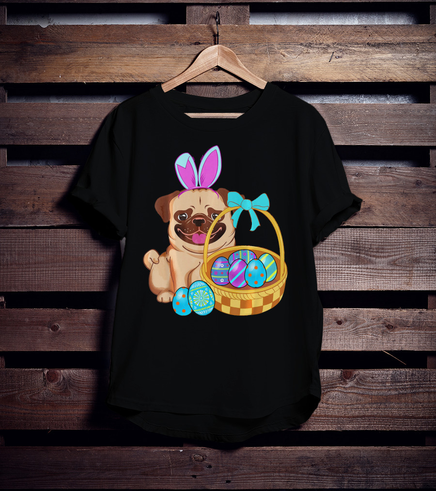 Pug Dog Easter Bunny Ears With Colorful Eggs Basket T-Shirt