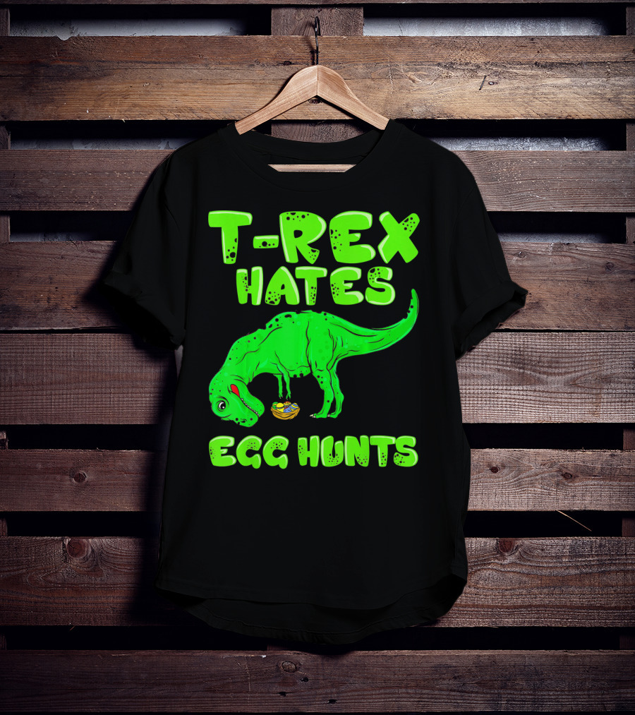 T-Rex Hates Egg Hunts T-Shirt