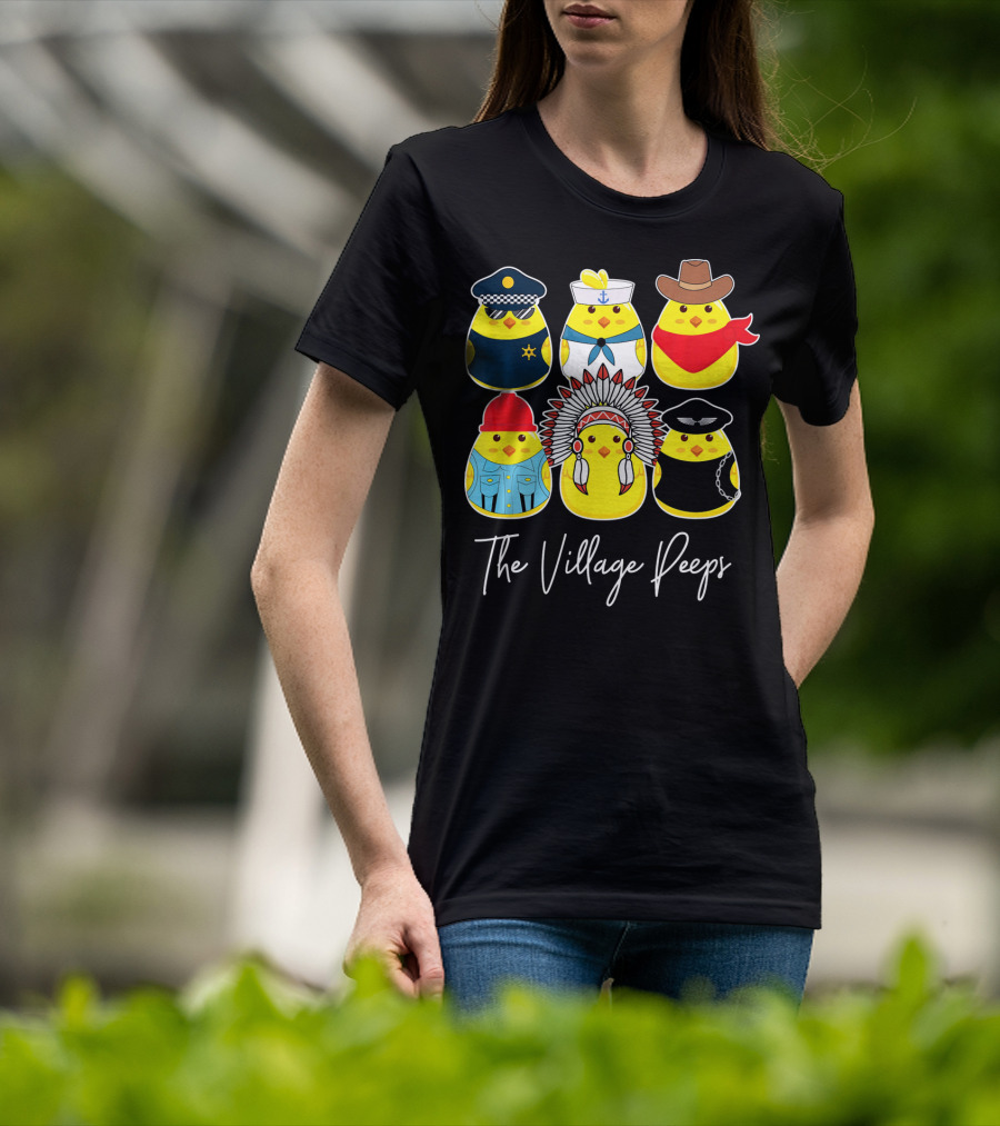 Funny The Village Peeps Easter Chicks T-Shirt