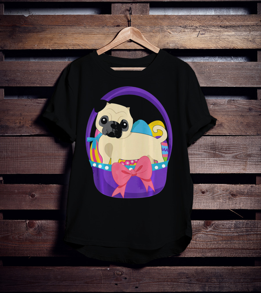 Easter Pug Dog In Colorful Basket With Eggs And Bow T-Shirt