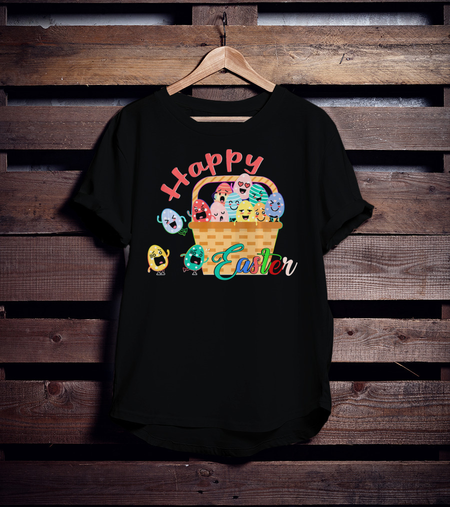Happy Easter Basket Of Funny Eggs T-Shirt