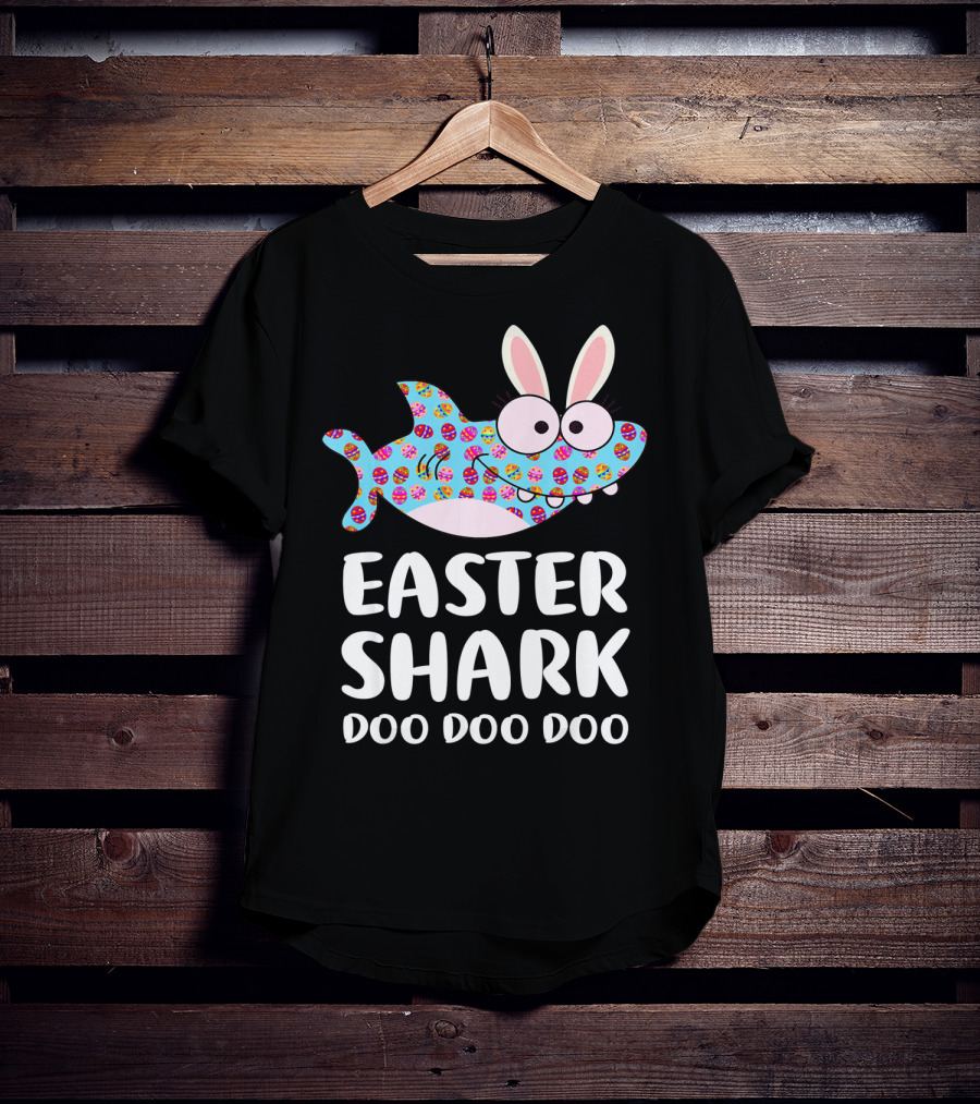 Easter Shark Doo Doo Doo Bunny Ears Funny Eggs T-Shirt