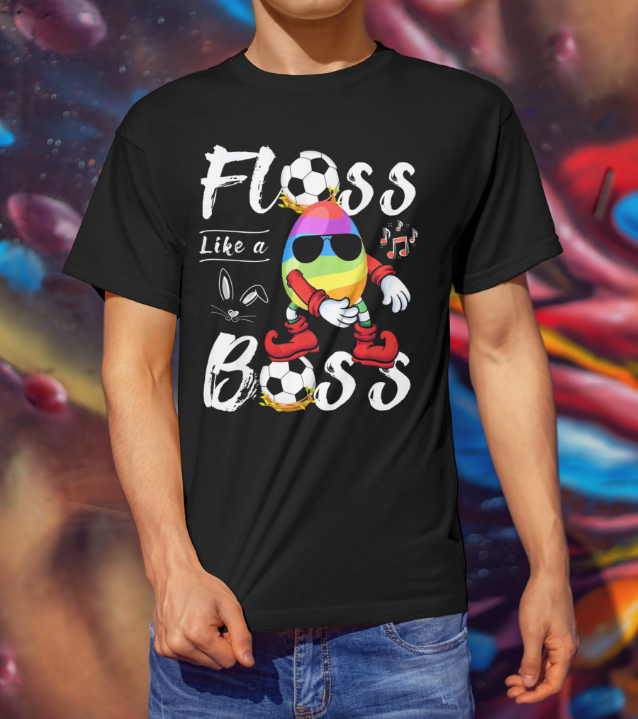 Floss Like A Boss Cool Egg Soccer Easter Fun T-Shirt