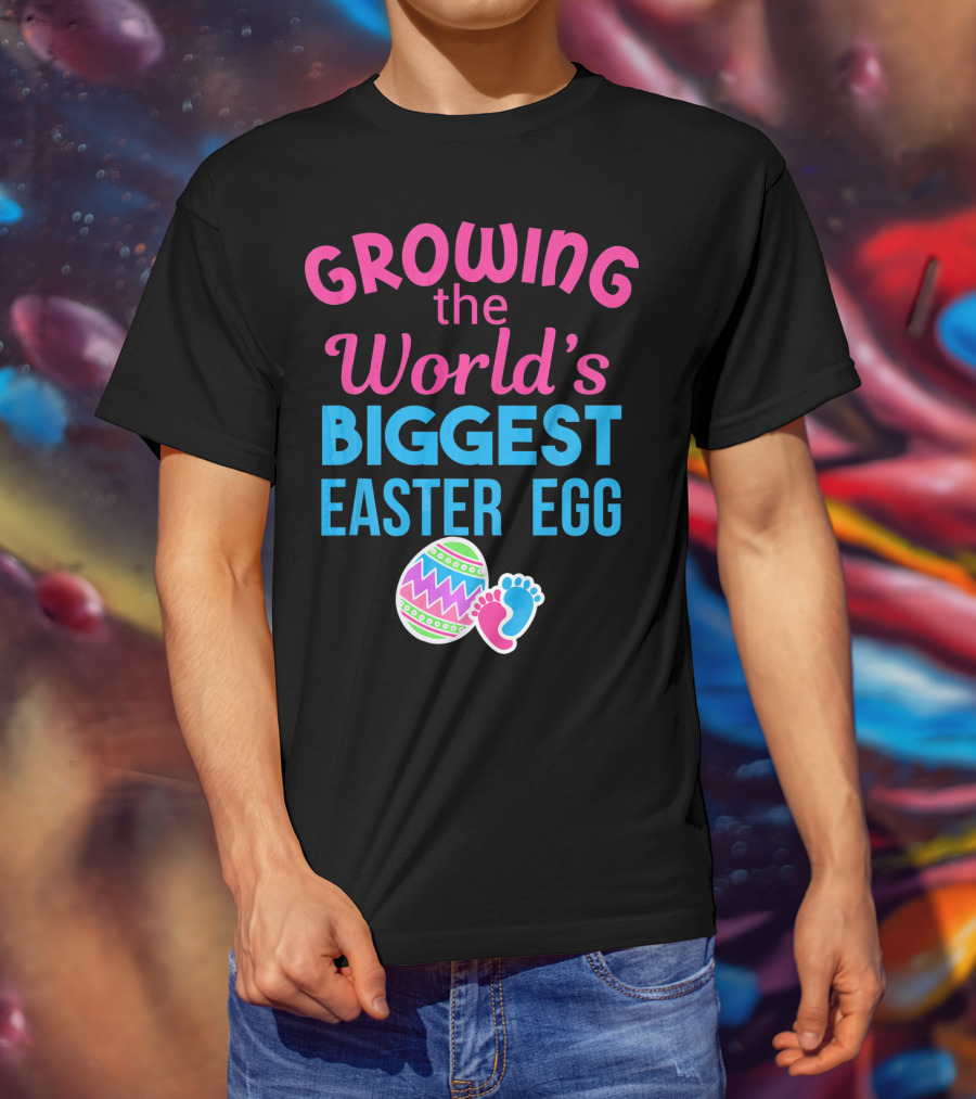 Growing The World's Biggest Easter Egg Pregnancy Announcement T-Shirt