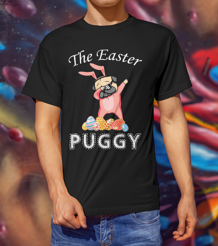The Easter Puggy Dabbing Bunny With Colorful Eggs T-Shirt