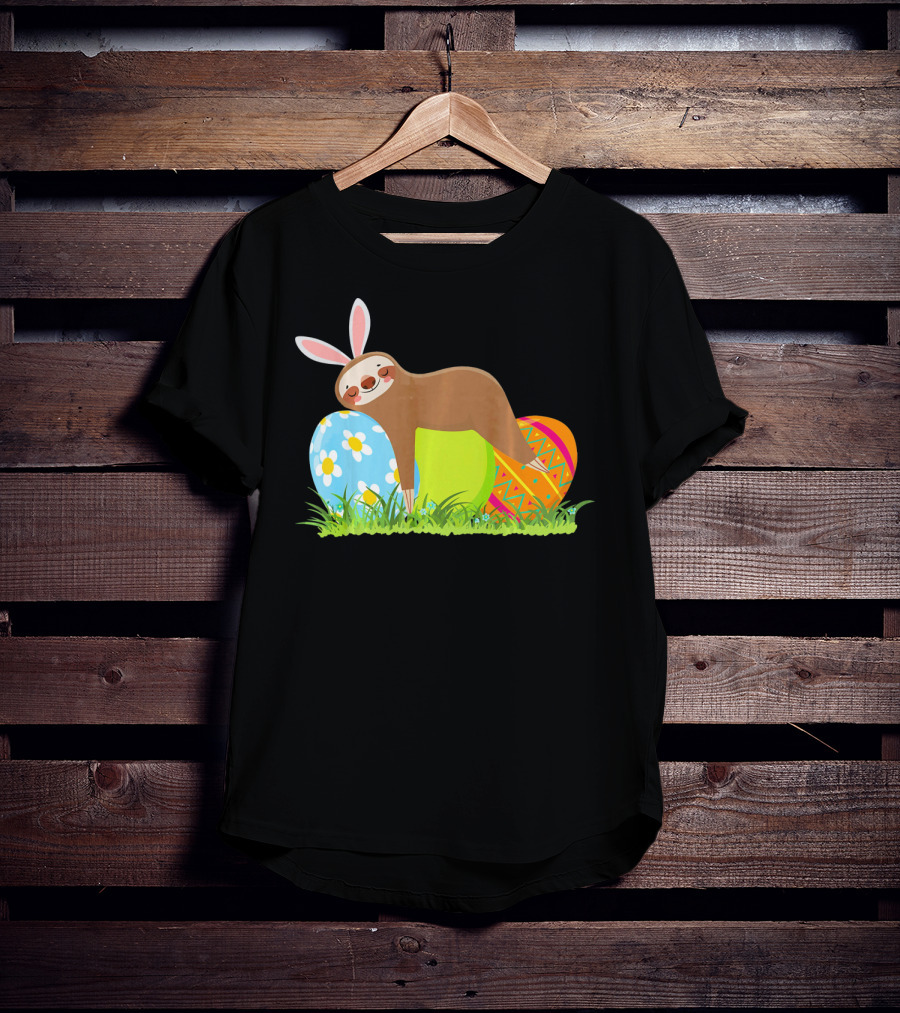 Funny Sloth Easter Day Bunny Ear Egg Decorated T-Shirt