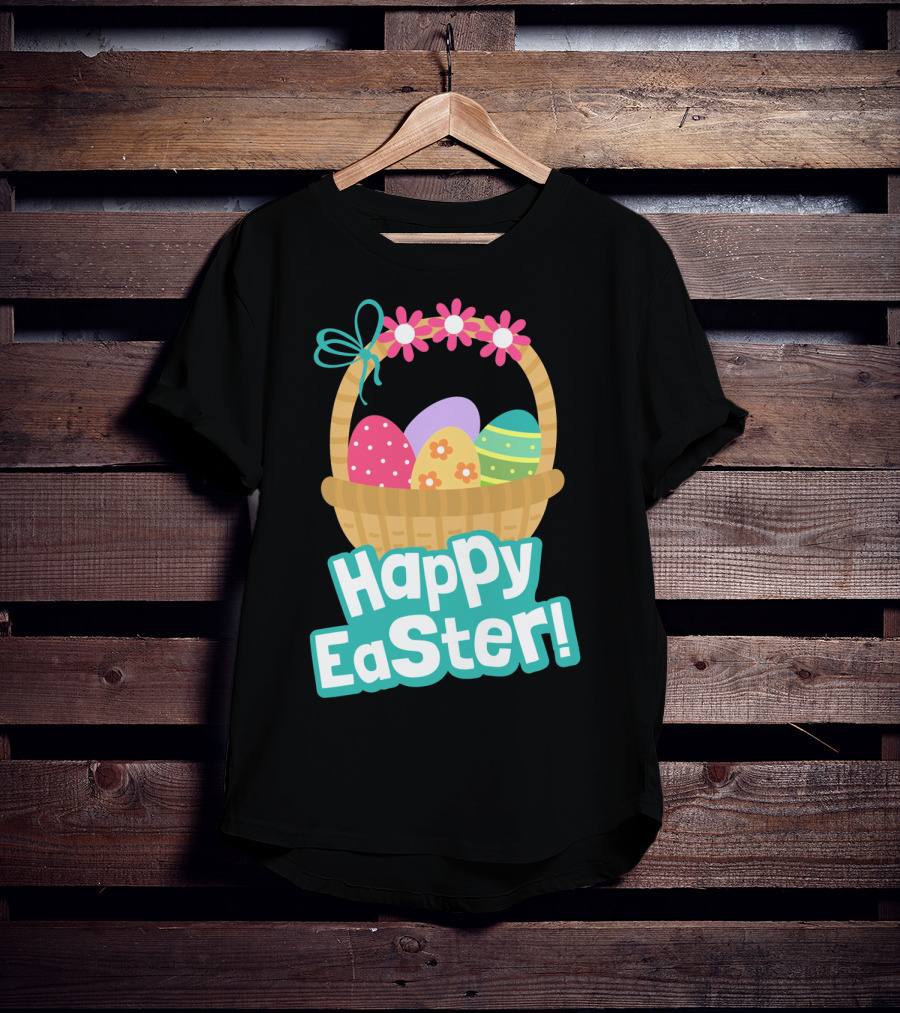 Happy Easter Basket Of Colorful Eggs And Flowers T-Shirt