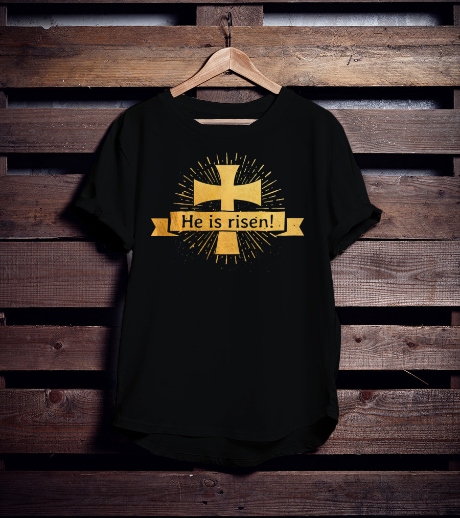 He Is Risen Easter Christian Gold Cross T-Shirt
