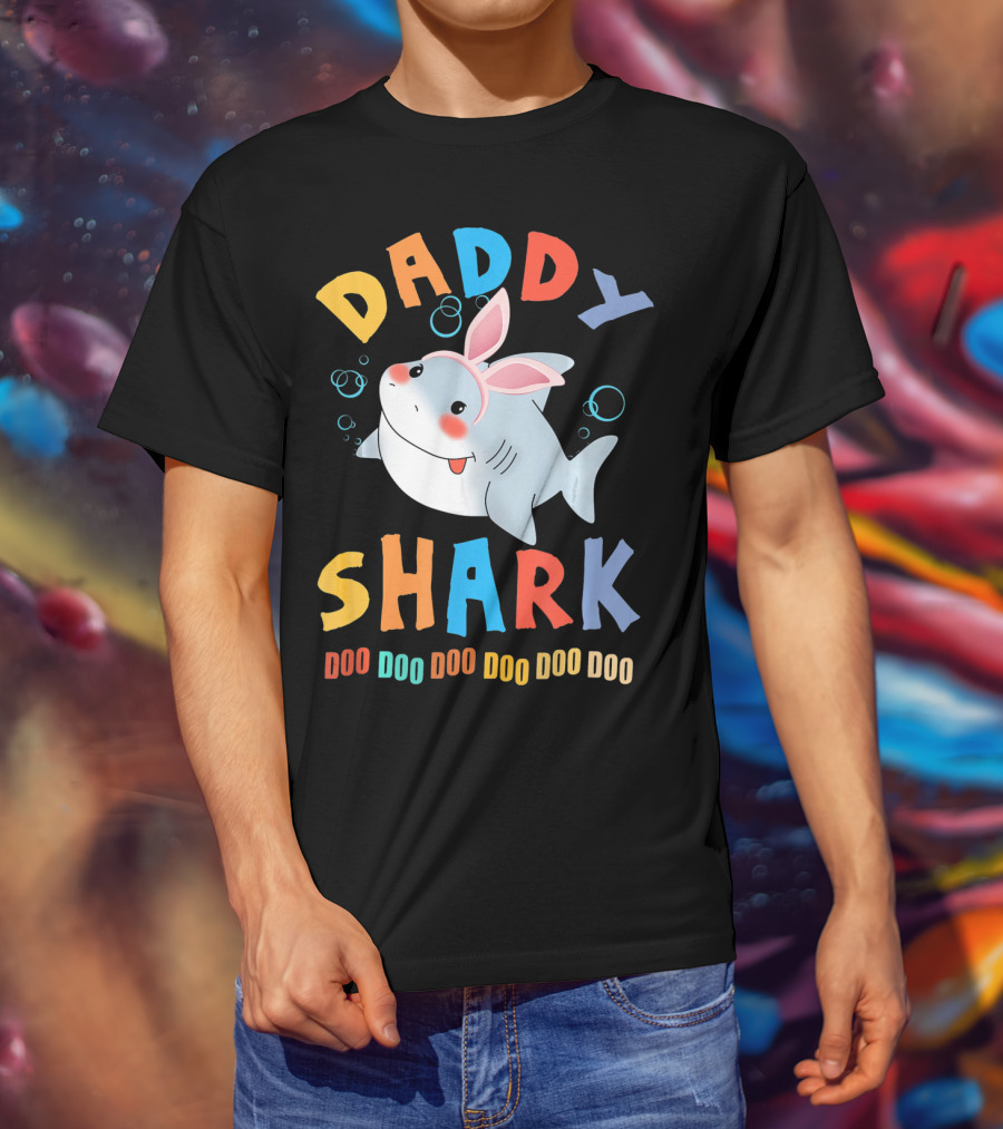 DADDY SHARK DOO DOO DOO DOO DOO DOO Easter Shark Bunny T-Shirt