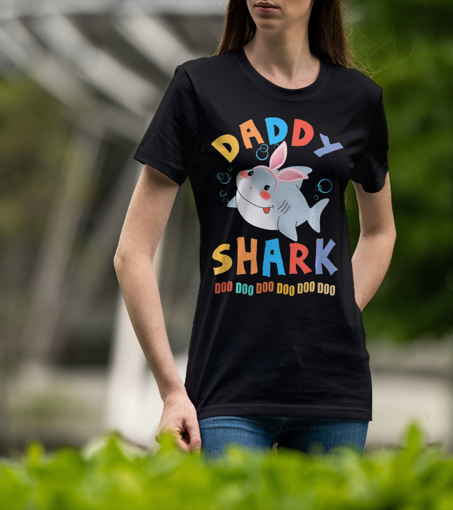 DADDY SHARK DOO DOO DOO DOO DOO DOO Easter Shark Bunny T-Shirt