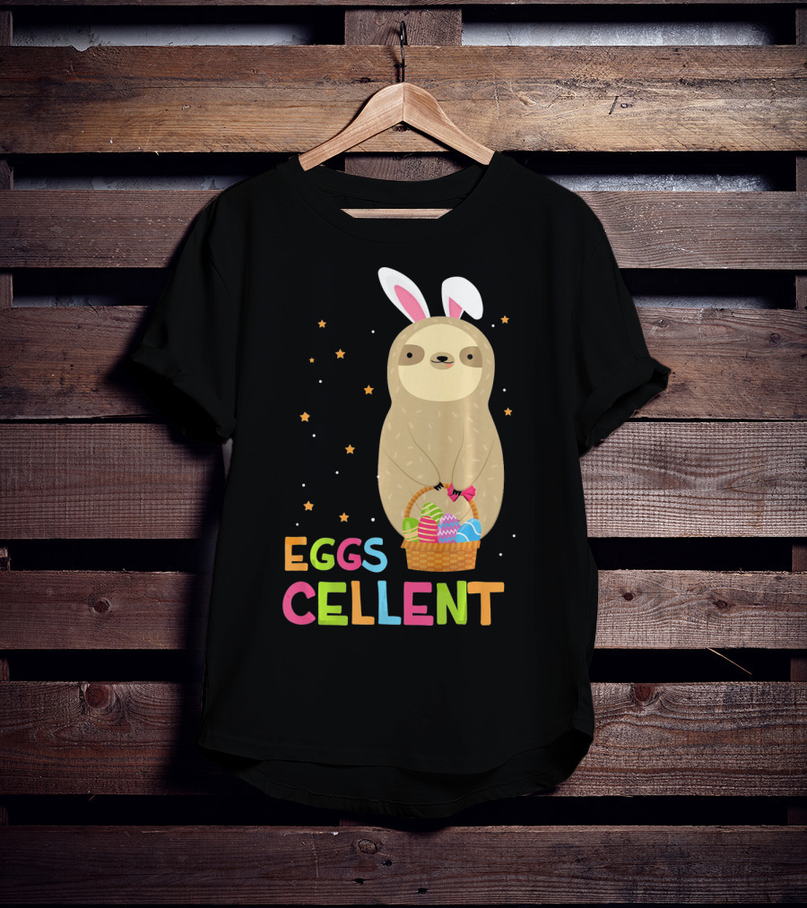 Sloth In Bunny Ears Holding Easter Eggs Cellent Basket T-Shirt