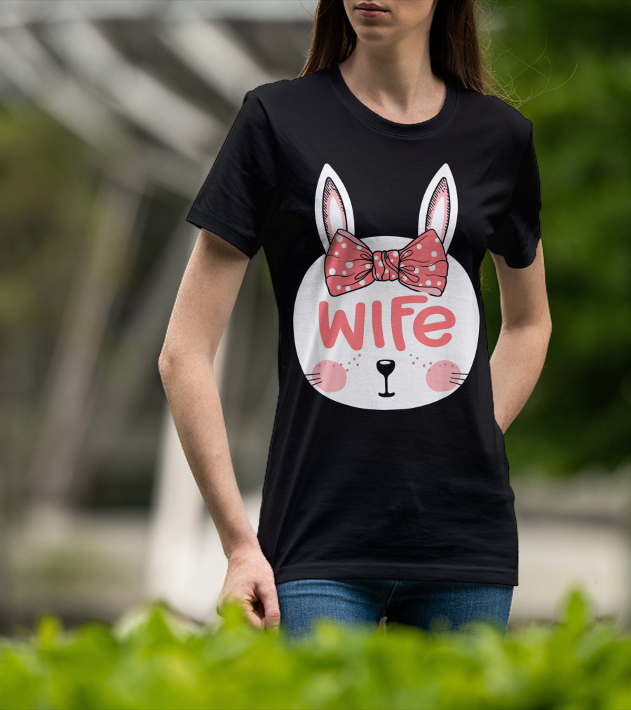 Easter Bunny Wife Pink Bow Ears Sunday T-Shirt