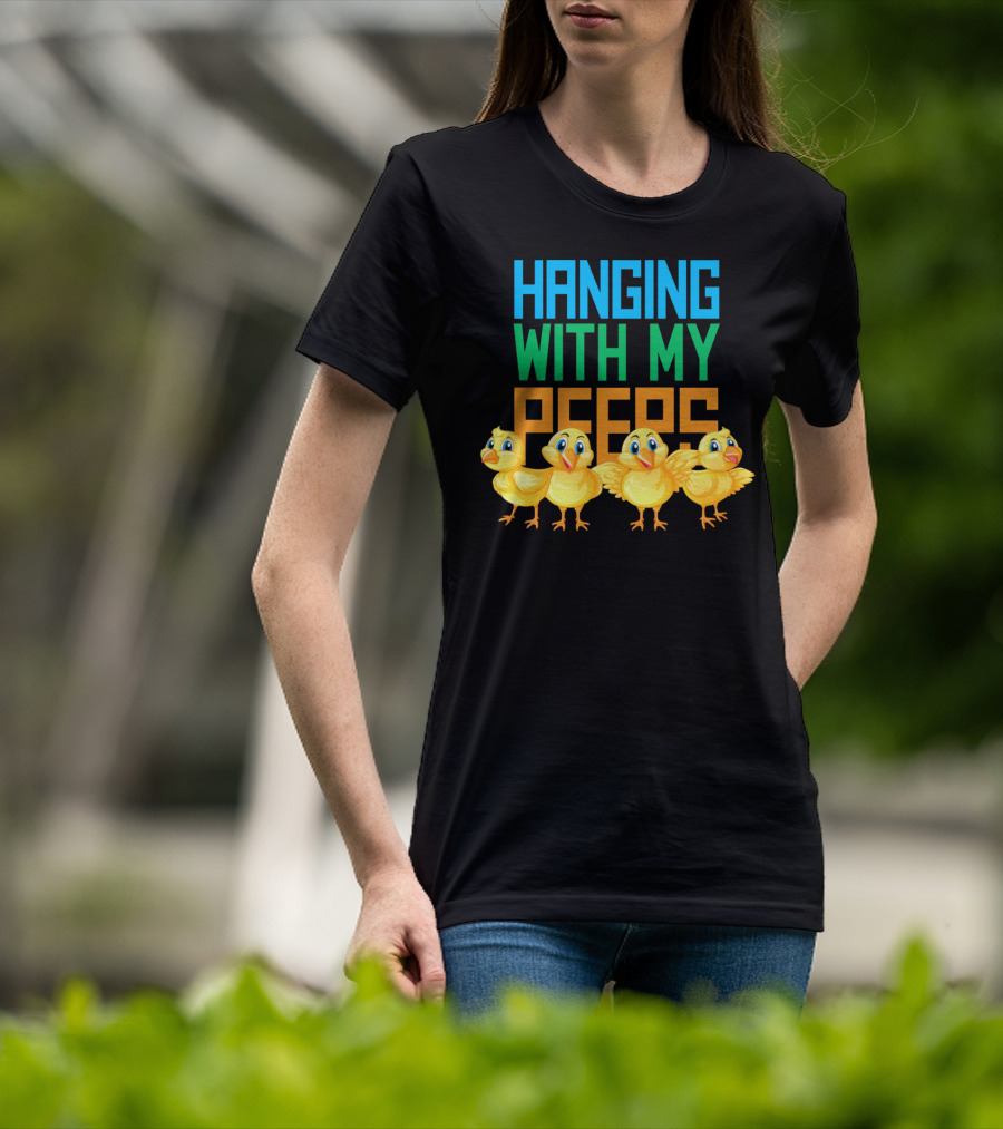 Hanging With My Peeps Easter Chicks Colors T-Shirt
