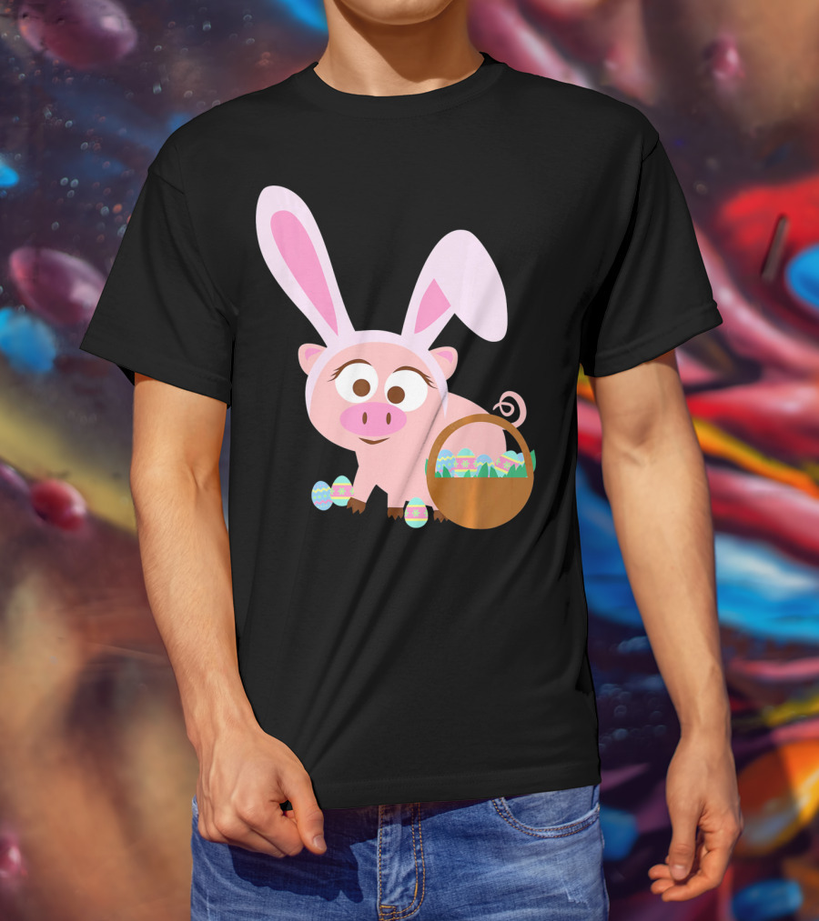 Happy Pig Bunny Ears Easter Eggs Basket T-Shirt