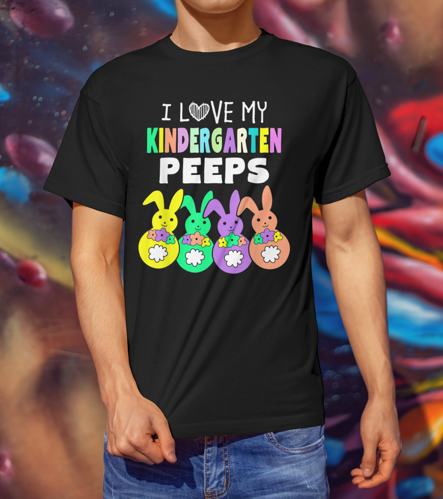 I Love My Kindergarten Peeps Happy Easter Bunnies T-Shirt