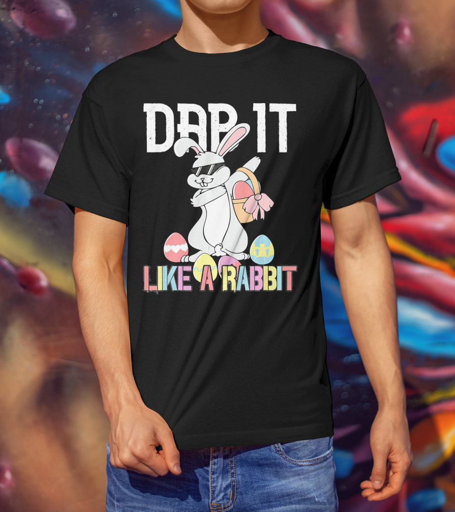 Dab It Like A Rabbit Easter Bunny T-Shirt