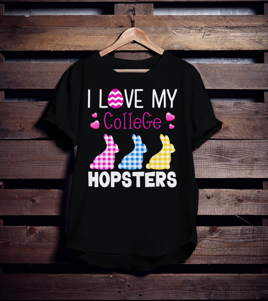 I Love My College Hopsters Easter Bunnies Plaid Hearts T-Shirt