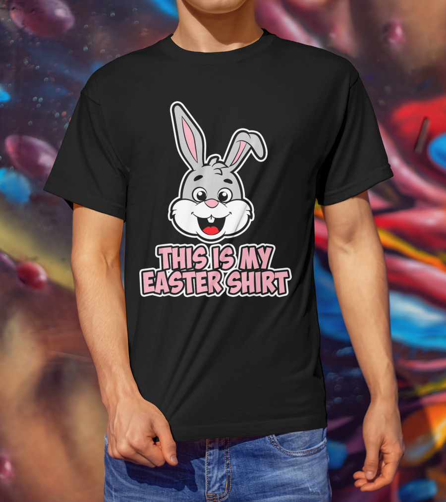 This Is My Easter Shirt Bunny T-Shirt