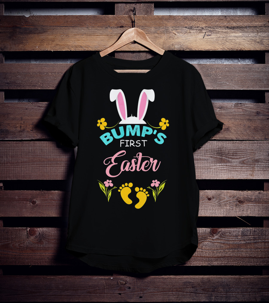 Bump's First Easter Bunny Ears Flowers And Baby Feet T-Shirt