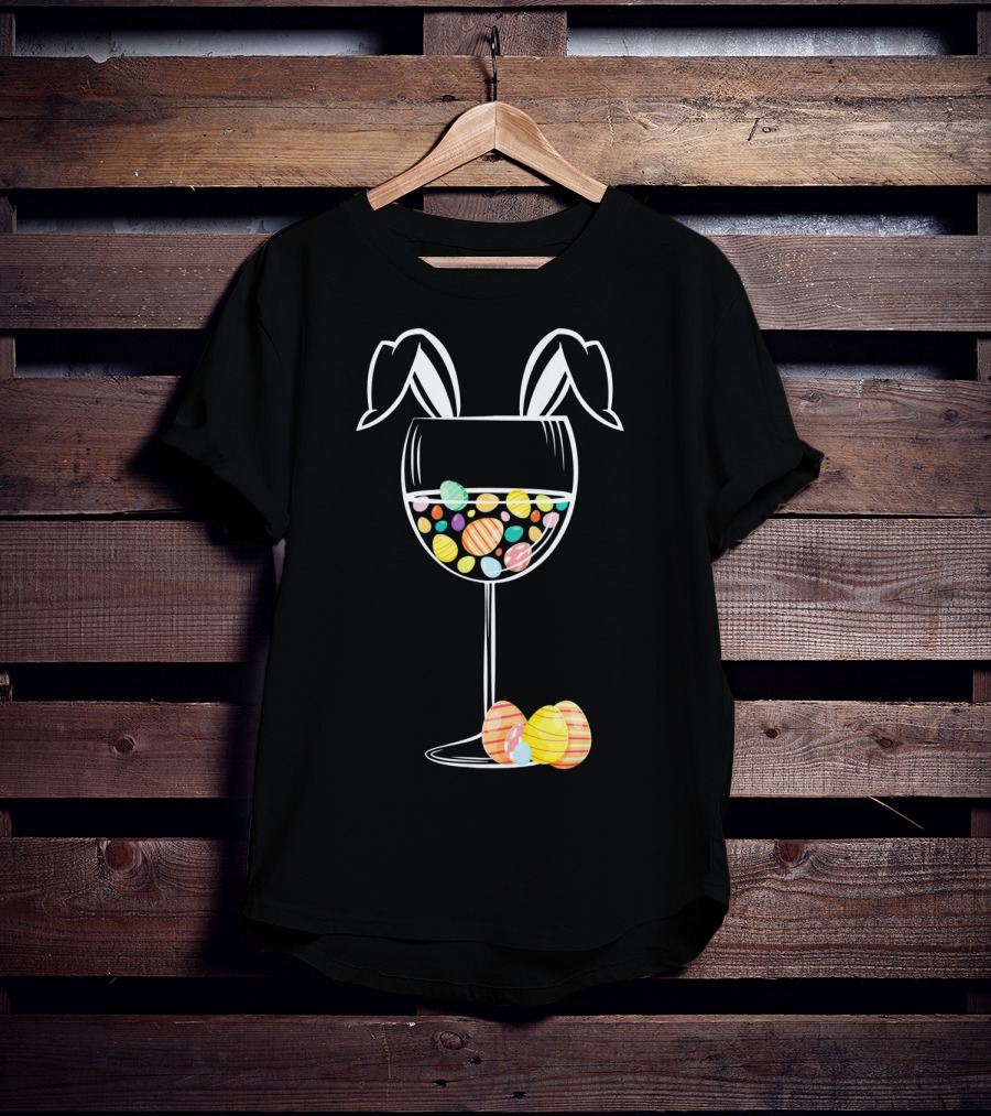 Bunny Ears Wine Glass With Colorful Easter Eggs T-Shirt